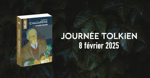J.R.R.Tolkien : Tolkien, le passeur de savoir, par Gaëlle Abaléa.